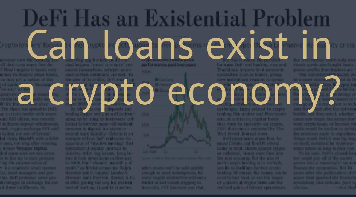 Can loans exist in a crypto economy?