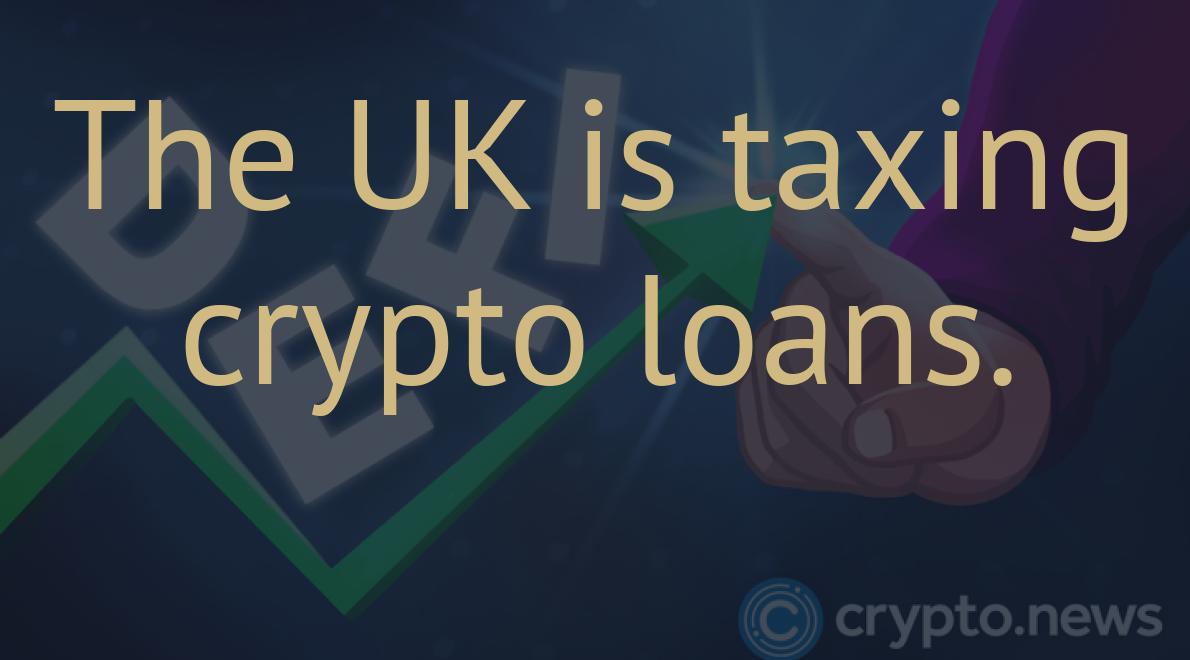The UK is taxing crypto loans.