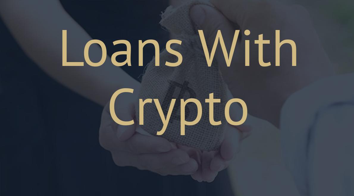 Loans With Crypto