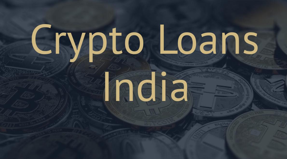 Crypto Loans India