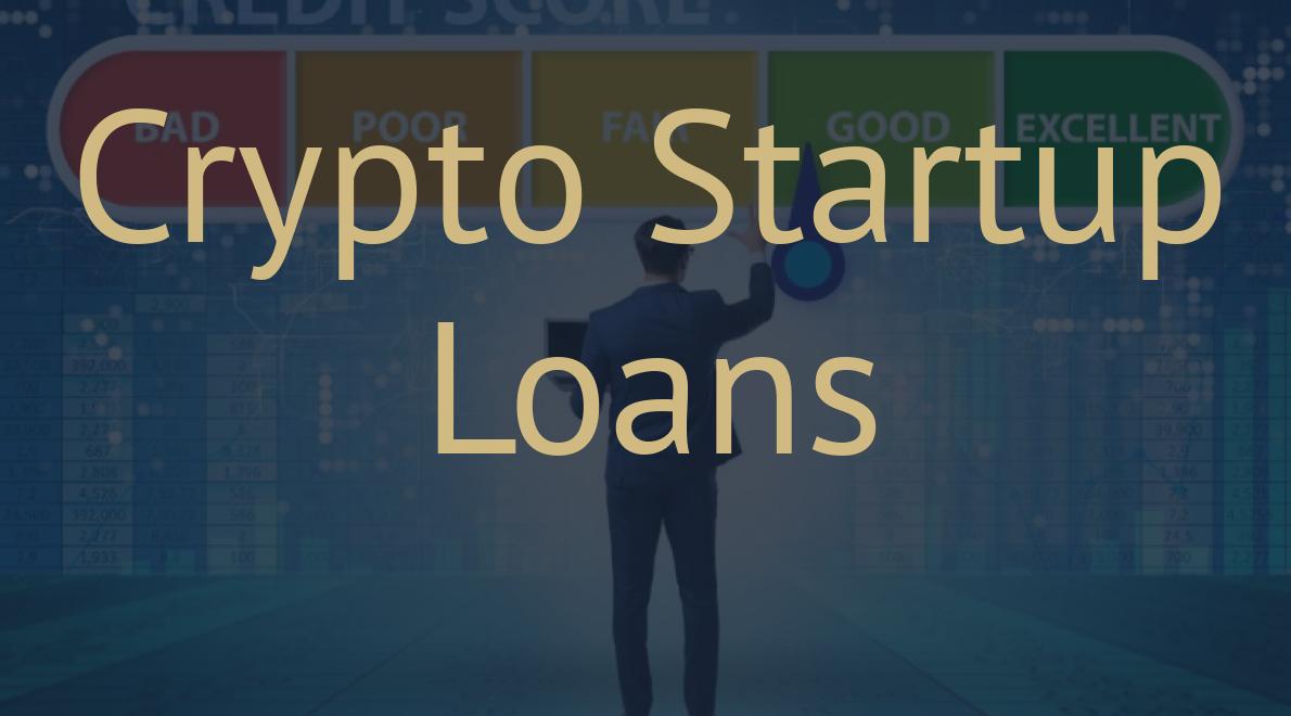 Crypto Startup Loans