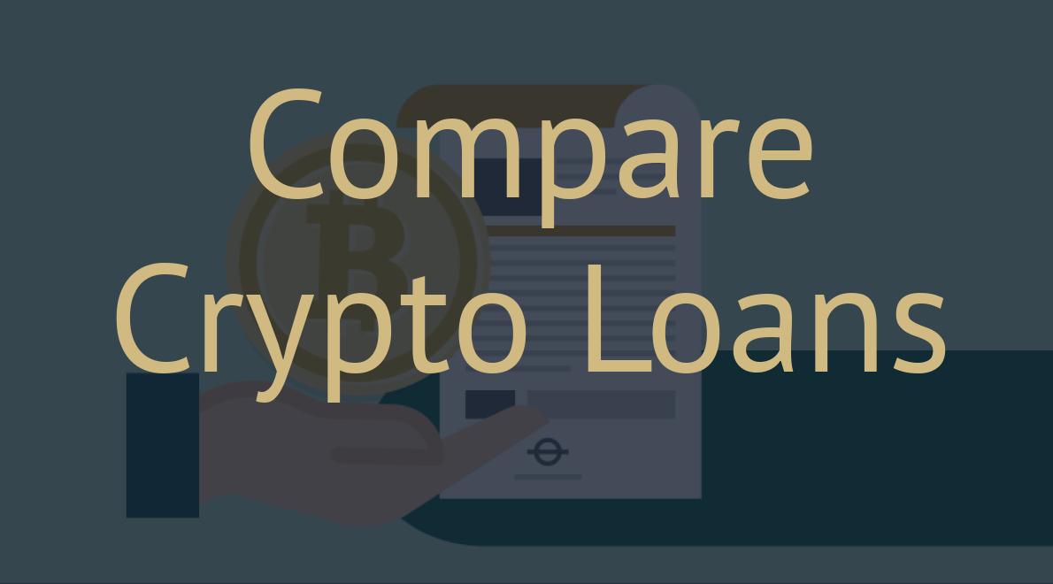 Compare Crypto Loans