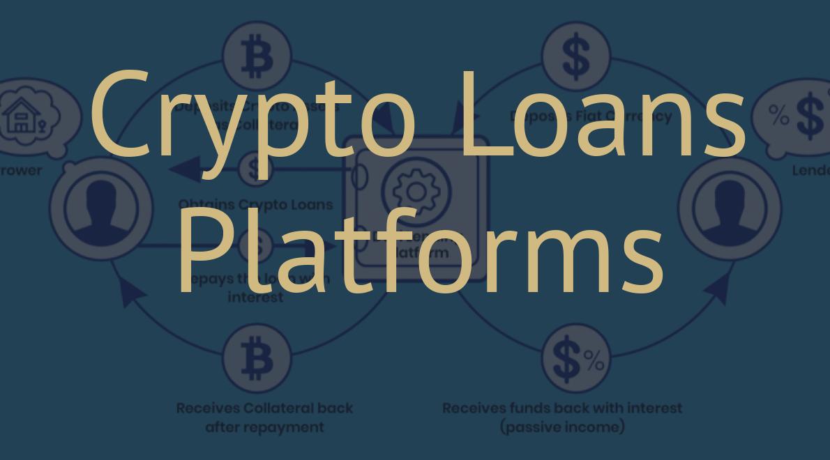 Crypto Loans Platforms