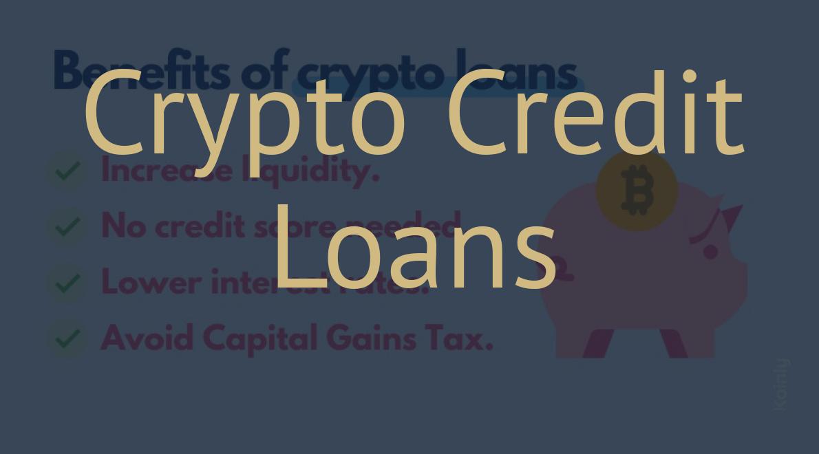 Crypto Credit Loans