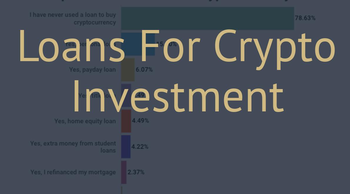 Loans For Crypto Investment