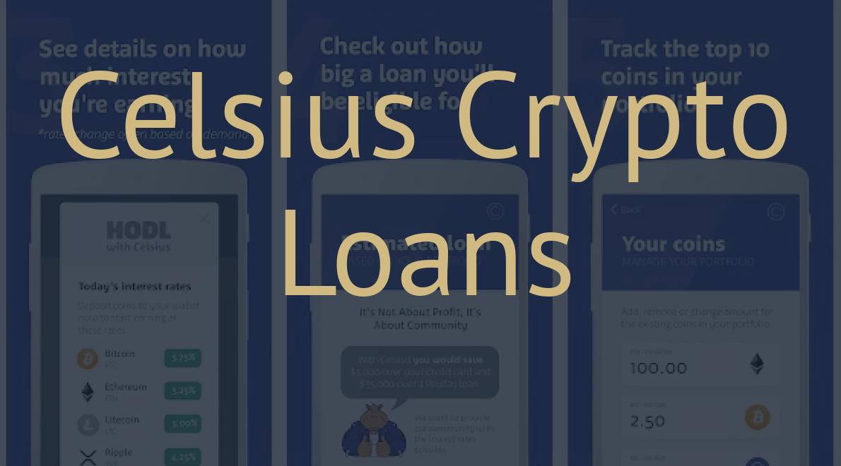 Celsius Crypto Loans