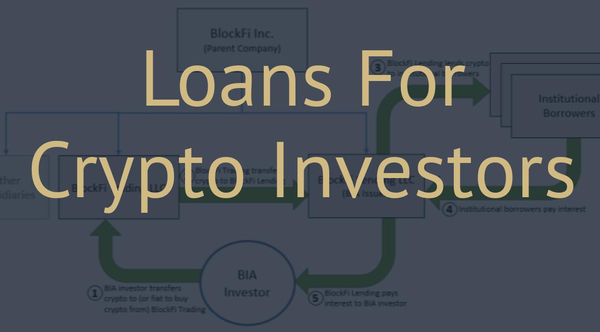Loans For Crypto Investors