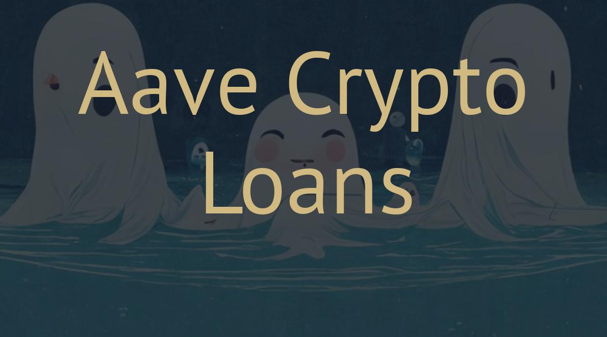 Aave Crypto Loans
