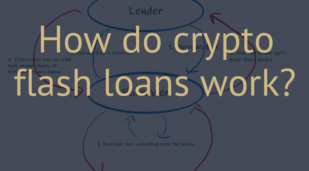 How do crypto flash loans work?